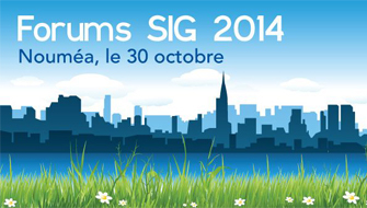 Retour sur le Forum SIG 2014